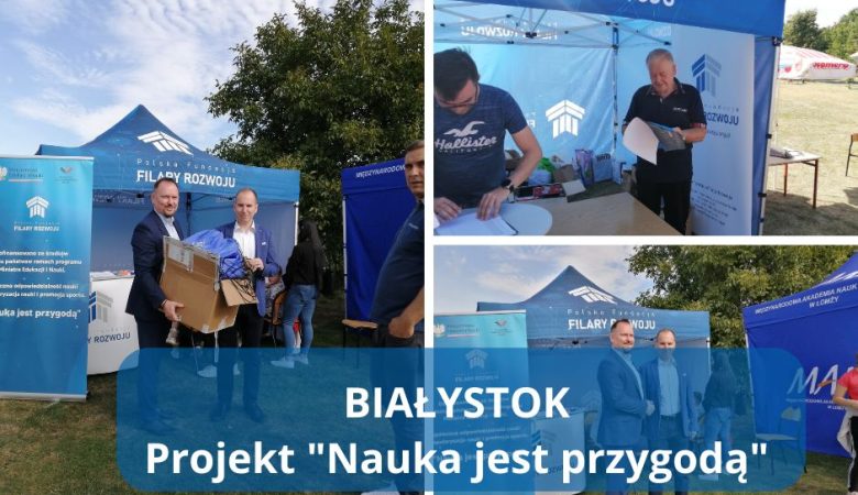 Białystok – naukowy event na MOSP w ramach projektu „Nauka jest przygodą”