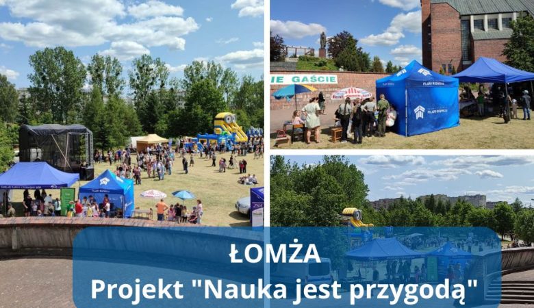 Łomża – event naukowy w ramach projektu „Nauka jest przygodą”