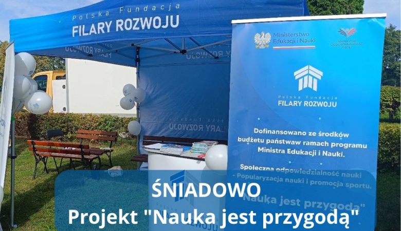 „Nauka jest przygodą” zawitała do Śniadowa!