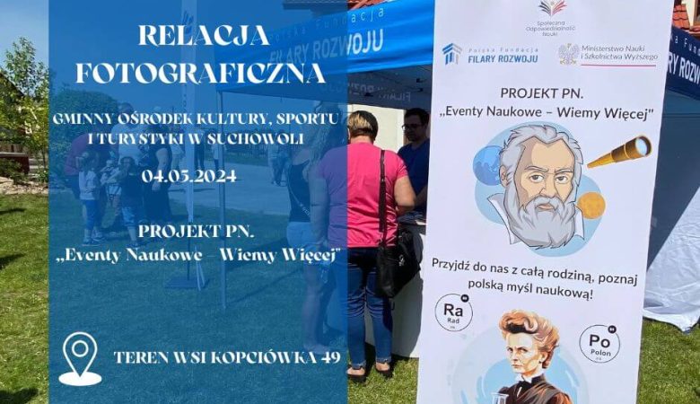 Relacja fotograficzna z eventu naukowego w Suchowoli