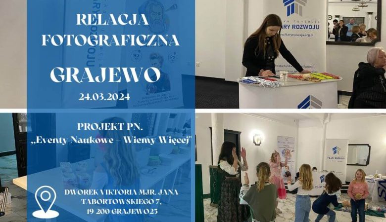 Relacja fotograficzna z eventu naukowego w Grajewie