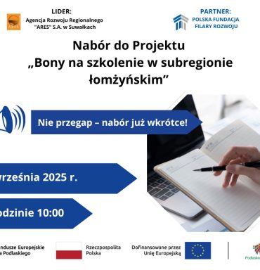 Nabór do projektu „Bony na szkolenie w subregionie łomżyńskim” !!!