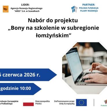 Nabór do projektu „Bony na szkolenie w subregionie łomżyńskim