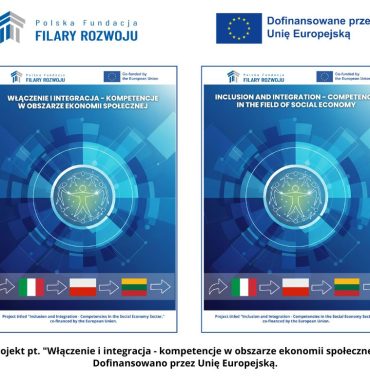 Podsumowanie projektu „Włączenie i integracja – kompetencje w obszarze ekonomii społecznej”